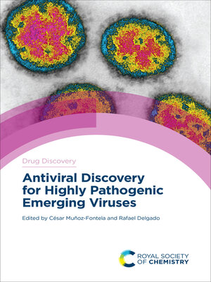 cover image of Antiviral Discovery for Highly Pathogenic Emerging Viruses